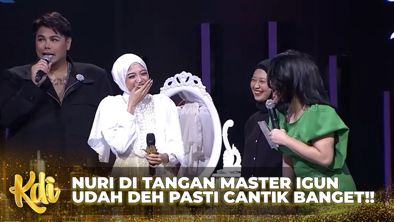 Nuri Di Tangan Master Igun Udah Deh Pasti Cantik Banget!! | KONTES DANGDUT INDONESIA