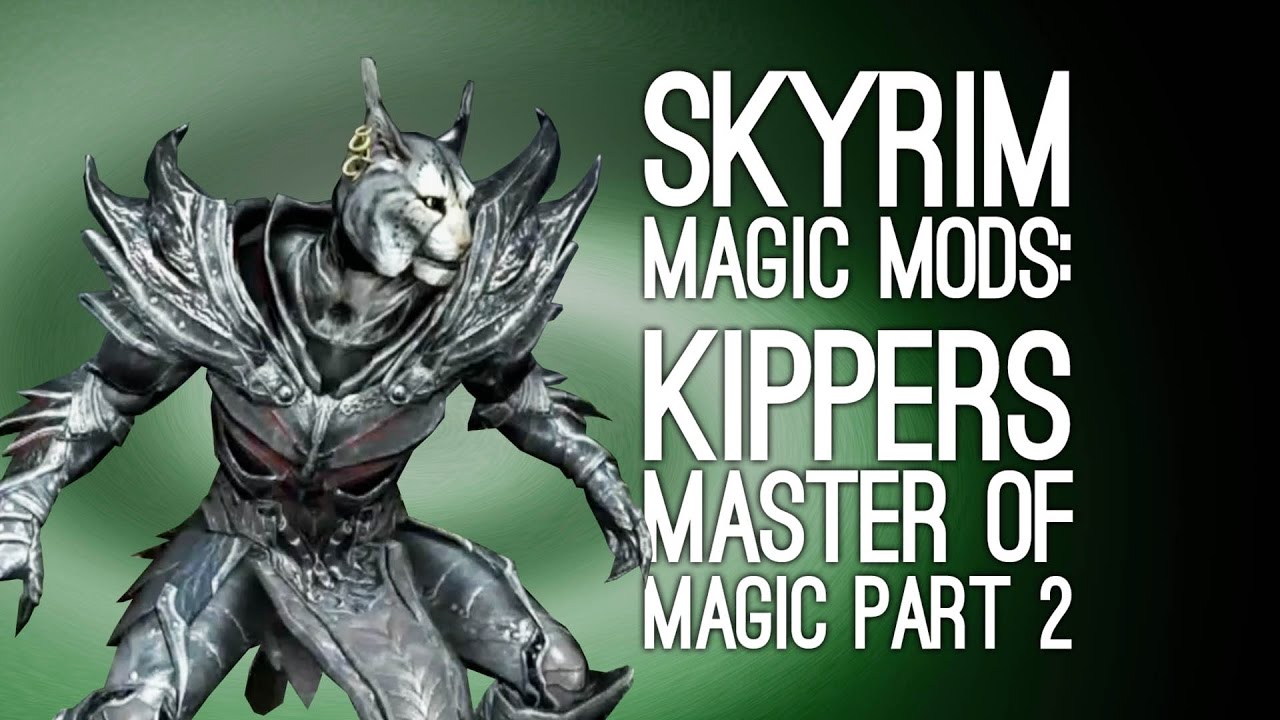 Моды Skyrim Remastered: давайте поиграем в мод Skyrim Magic для PS4 — KIPPERS, MASTER OF MAGIC ЧА...