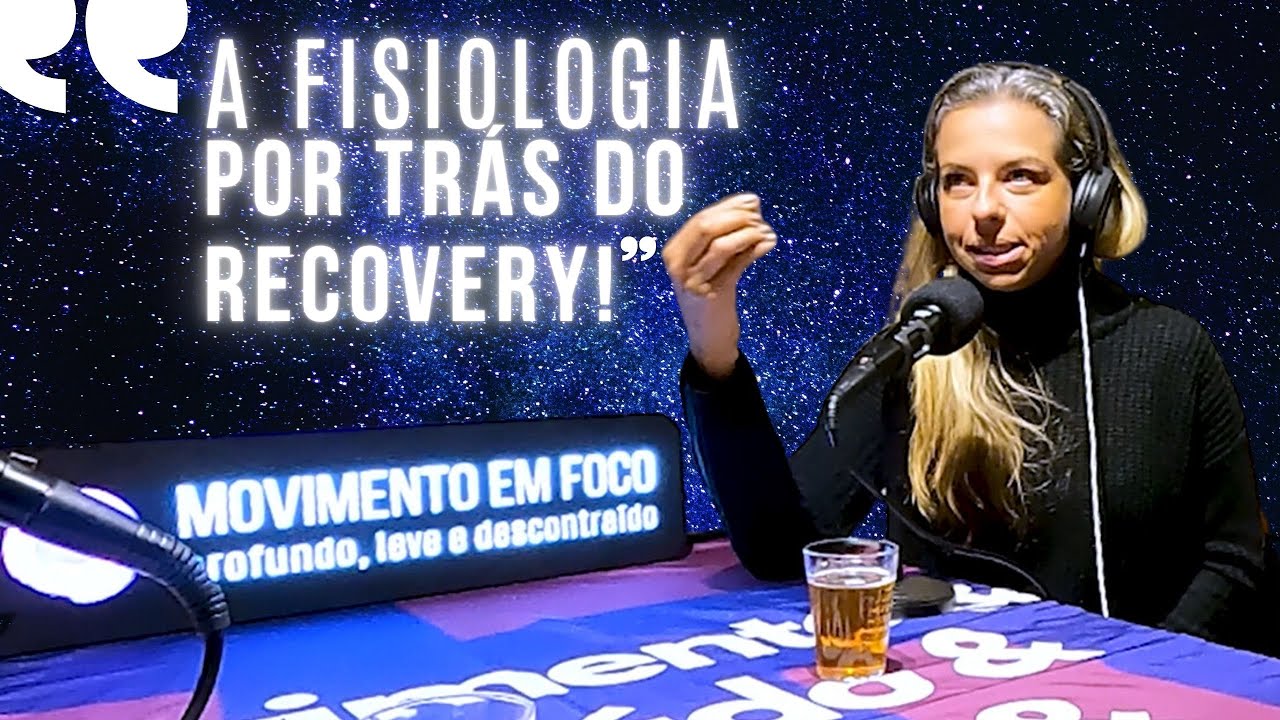 RECOVERY: A FISIOLOGIA DO TREINAMENTO E DA RECUPERAÇÃO