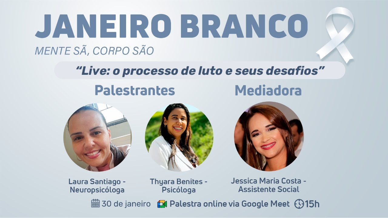 Encerramento do #JaneiroBranco 2026 | Live sobre o processo de luto