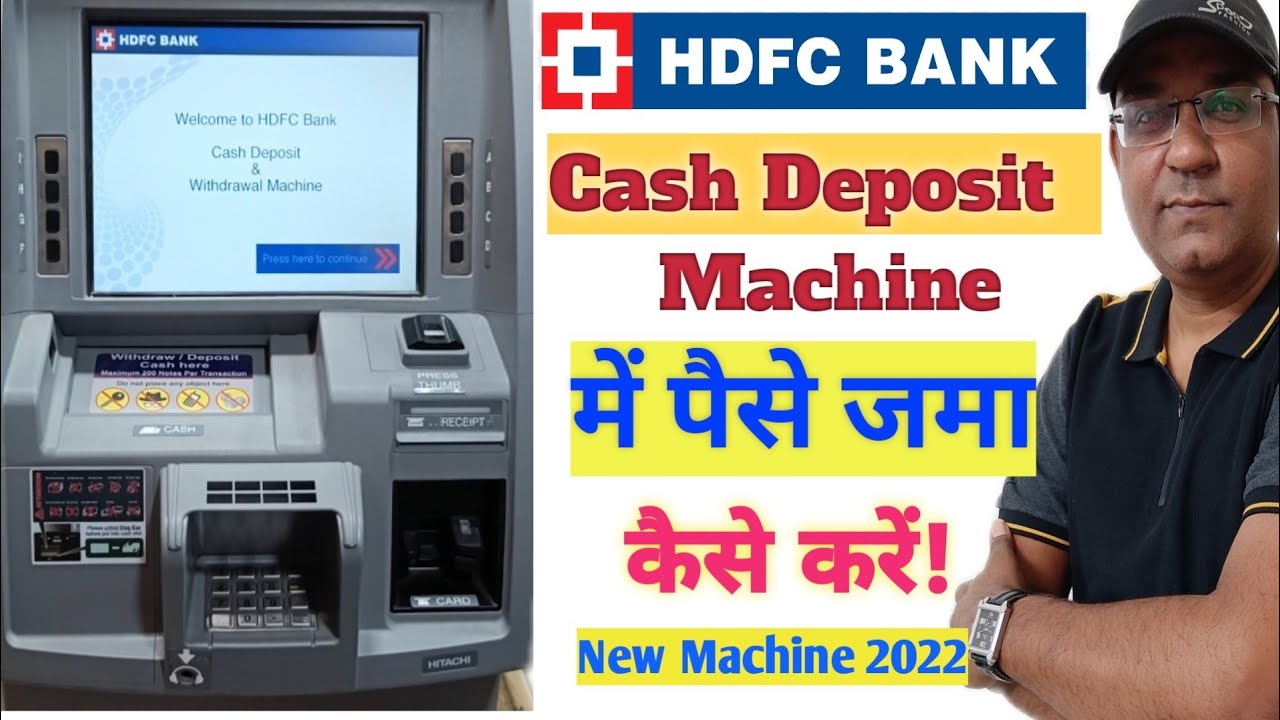 How to deposit cash in HDFC BANK ATM
