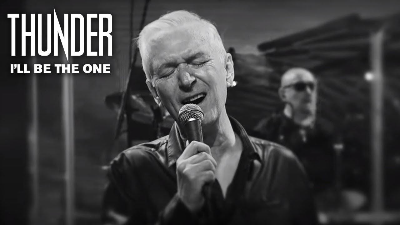 Thunder - I'll Be The One (Official Video)