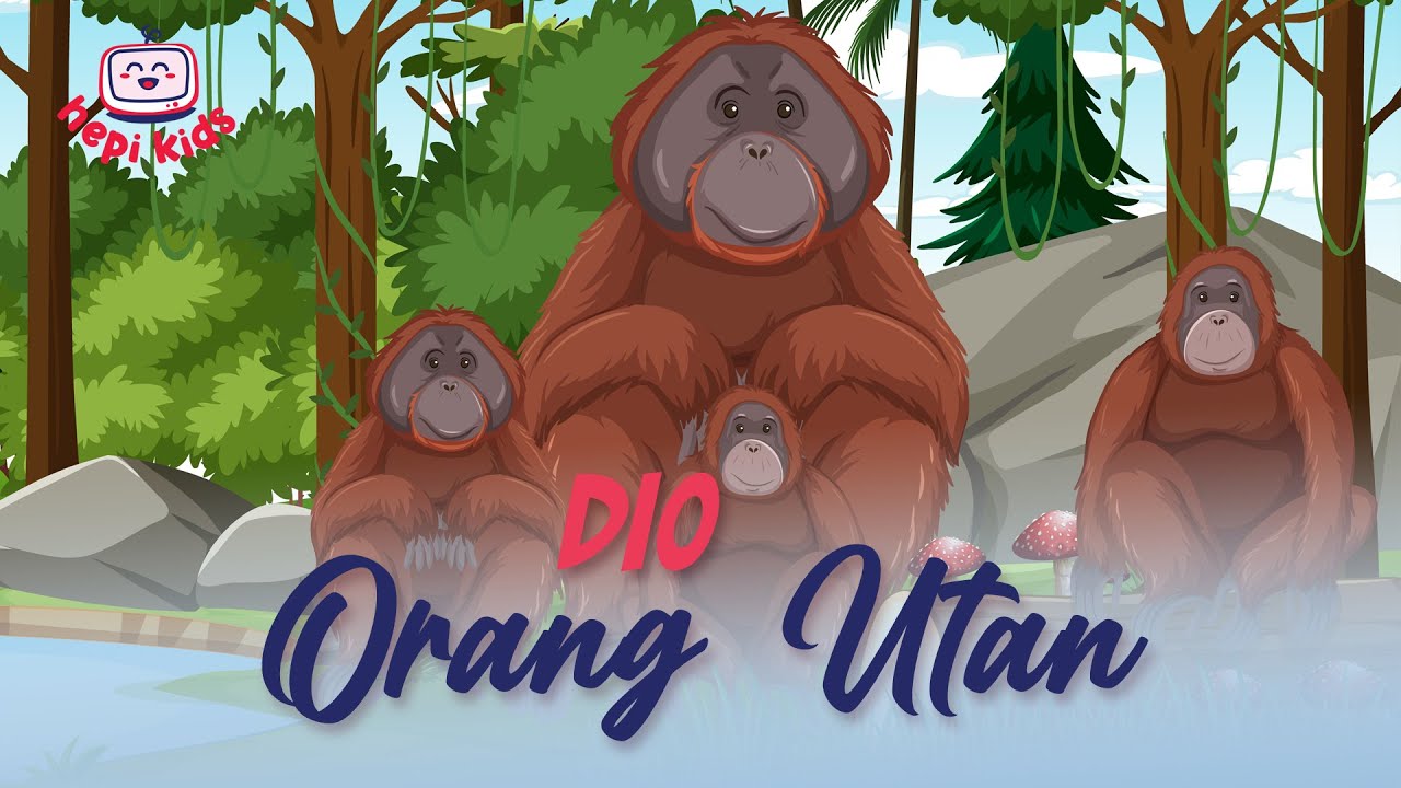 DIO - ORANG UTAN (Official Music Video ) | Lagu Anak Indonesia | Kids Song