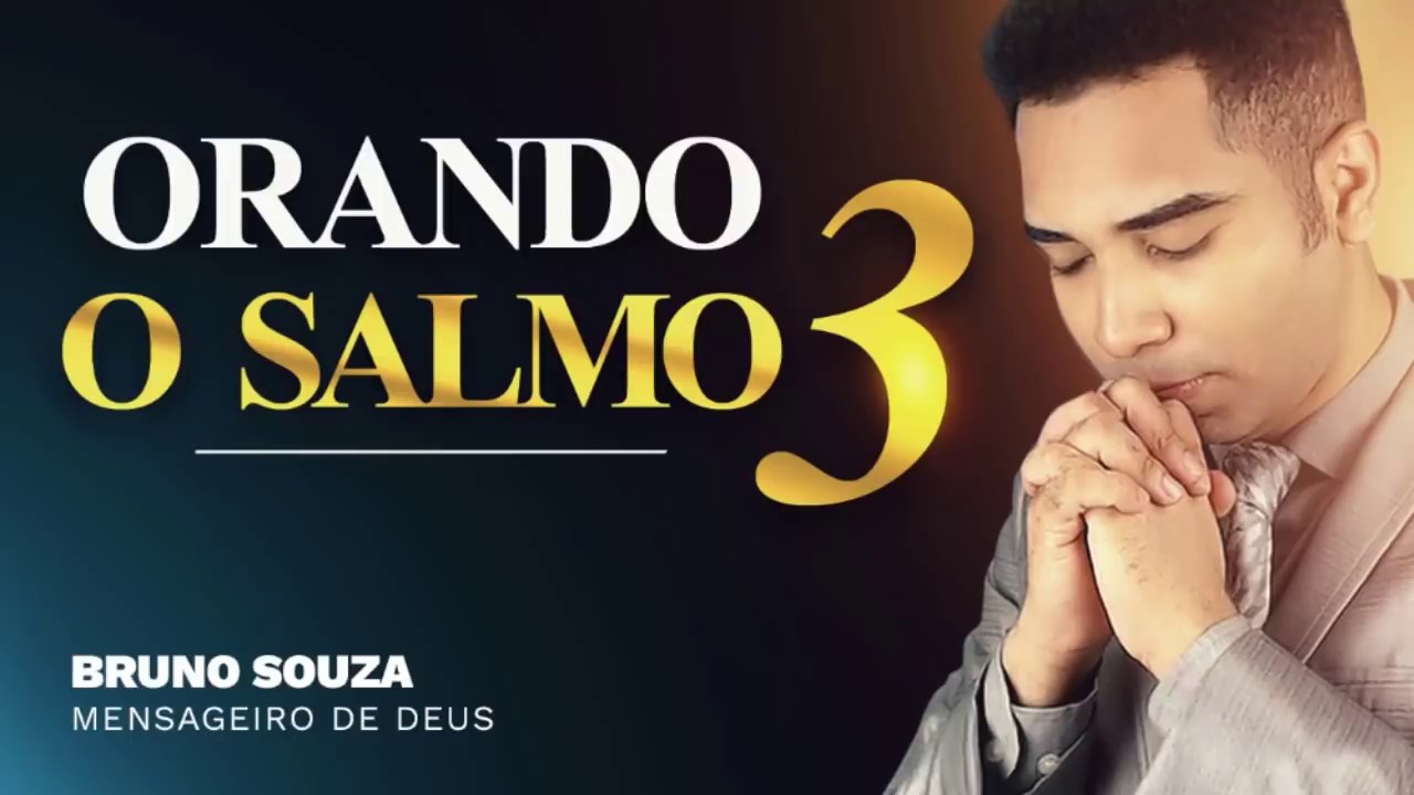 ORANDO O SALMO 3