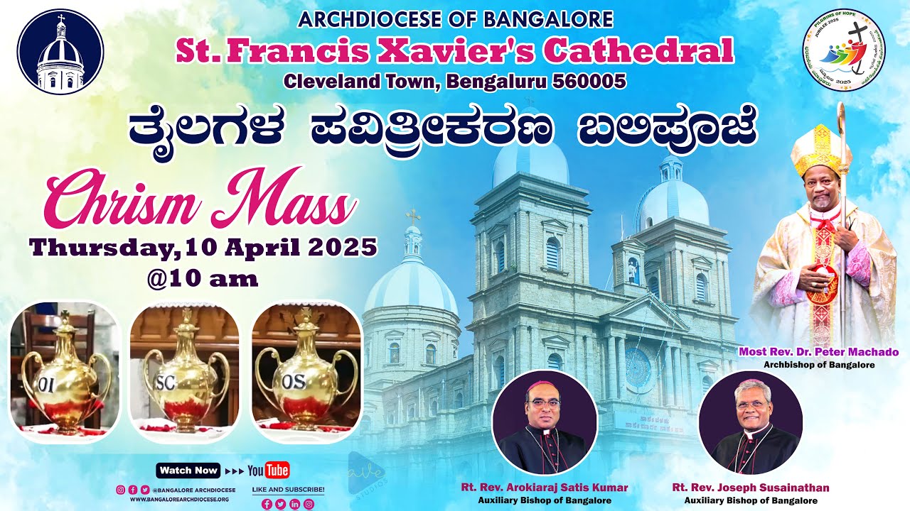10.04.2025 | Chrism Mass | St Francis Xavier's Cathedral,  Cleveland Town, Bengaluru 560005