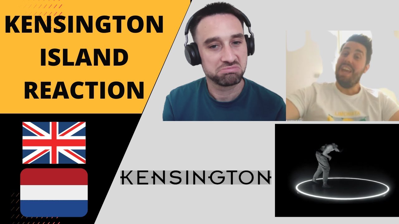 Brits React To Dutch Rock Band - Kensington - Island