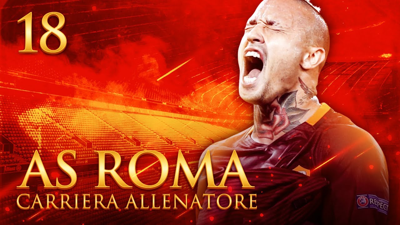 NAINGGOLAN SUPER! | CARRIERA ALLENATORE AS ROMA S.2 EP.18 | FIFA 17 [ITA]