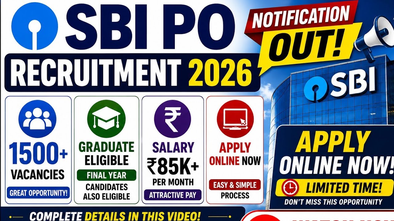 🔥 SBI PO 2026 Notification Out | 1500 Vacancies | Salary ₹85K+ | Graduate Eligible |Complete Details