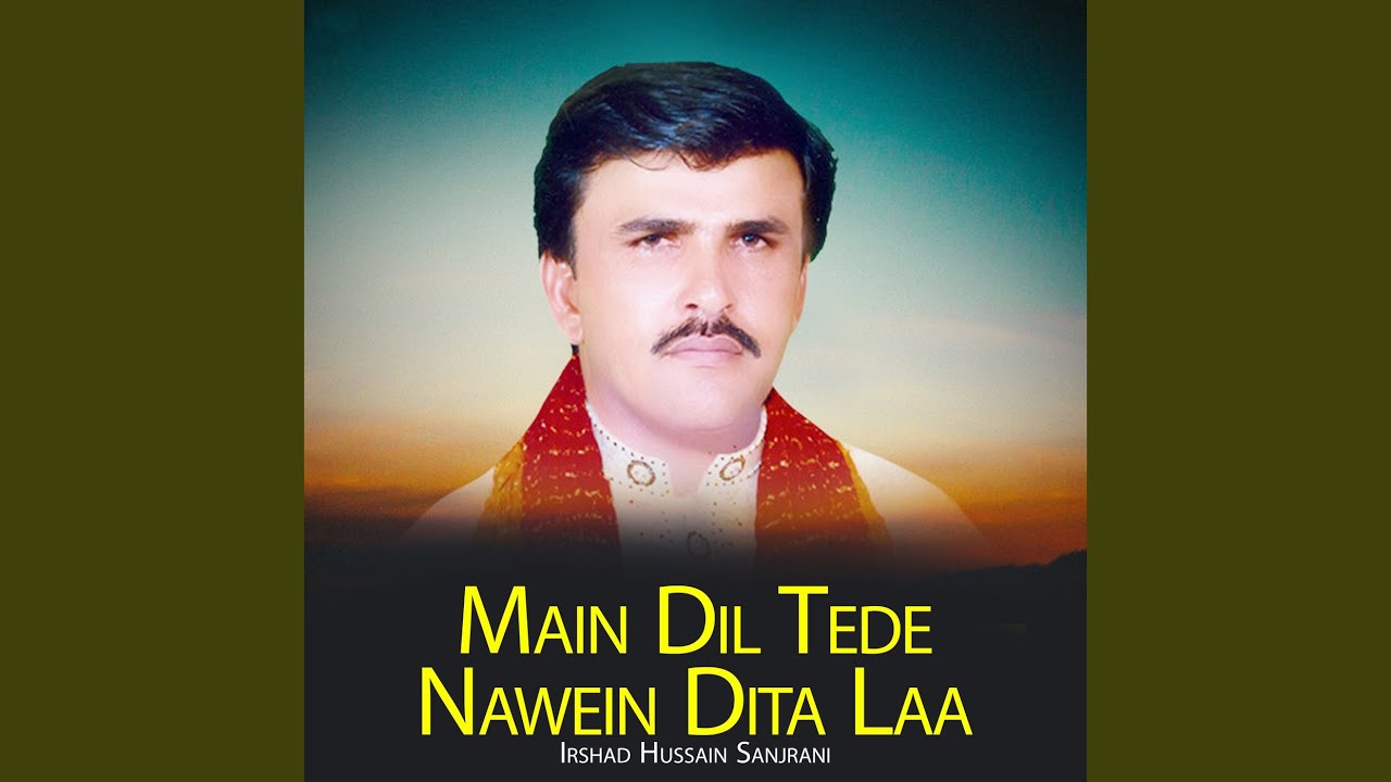 Main Dil Tede Nawein Dita Laa