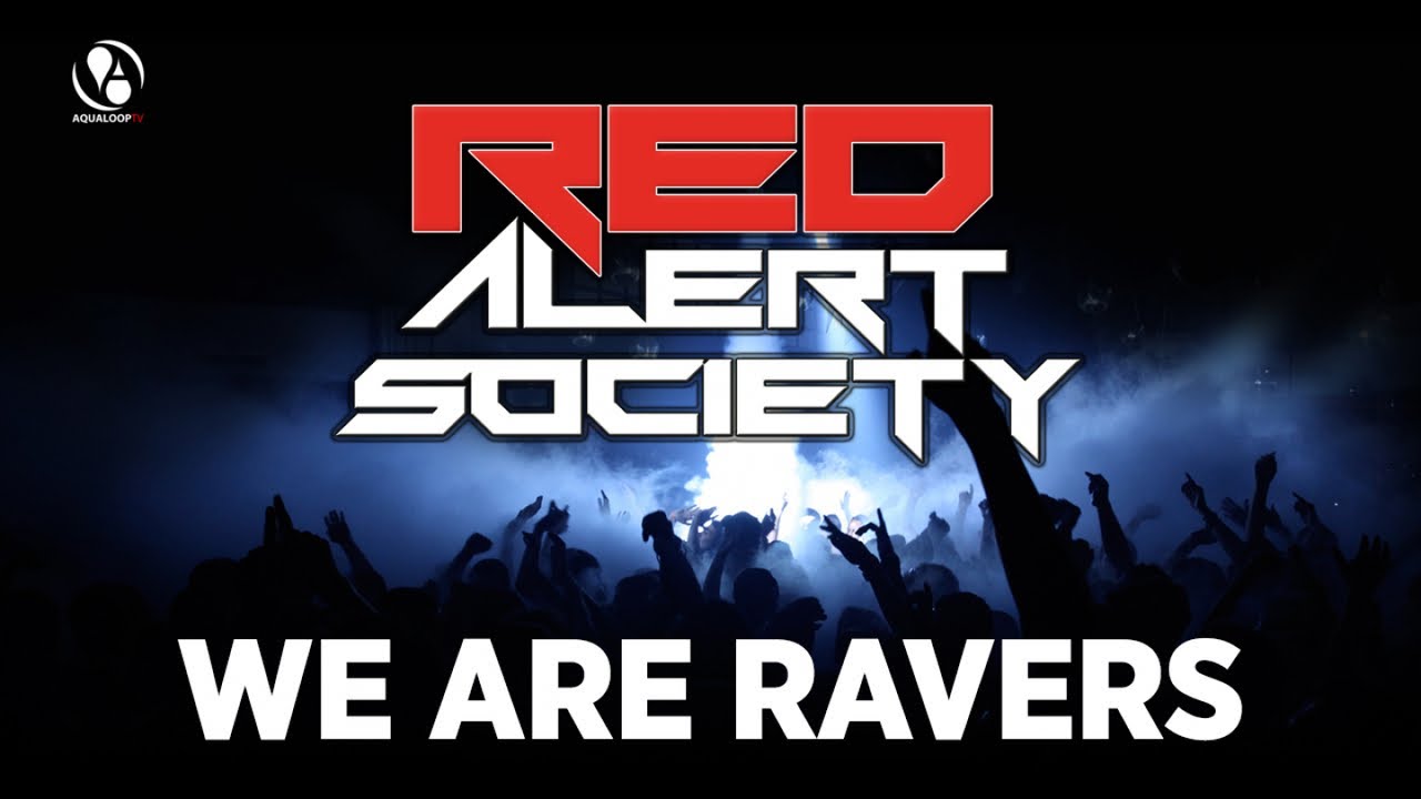Red Alert Society - We Are Ravers