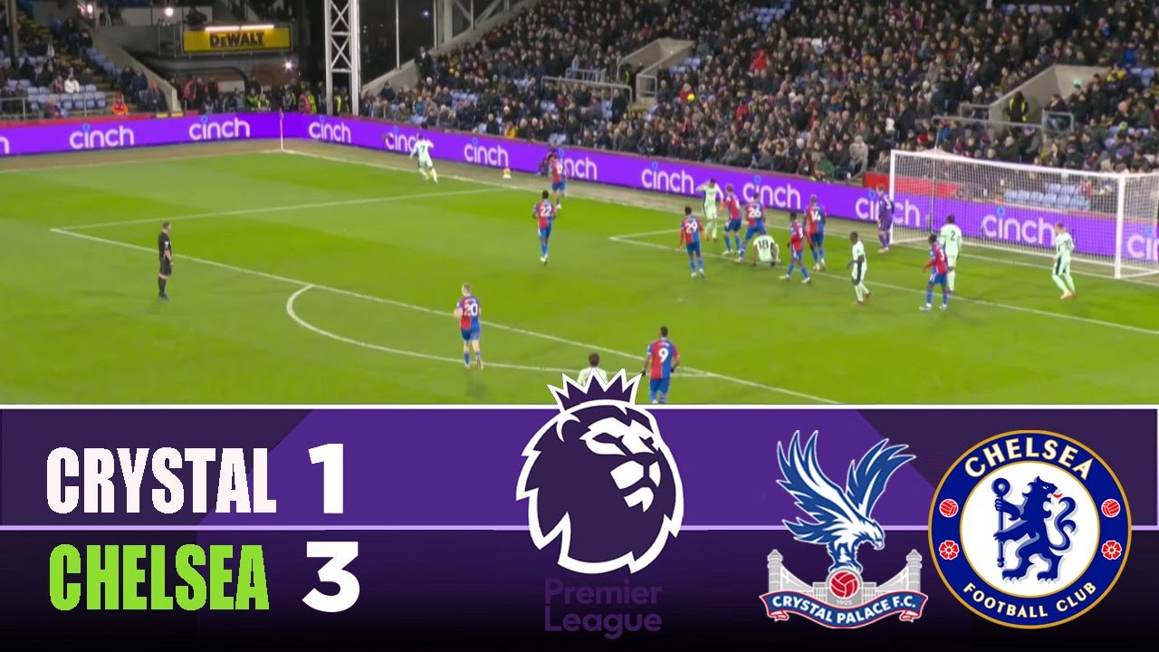 CRYSTAL PALACE vs CHELSEA 1-3 | 2026 Premier League | Match Highlights