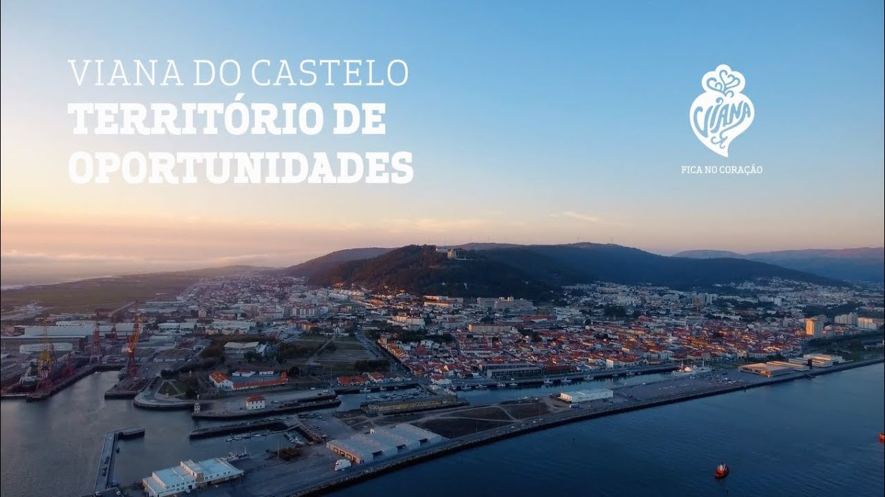 Viana do Castelo - Território de Oportunidades