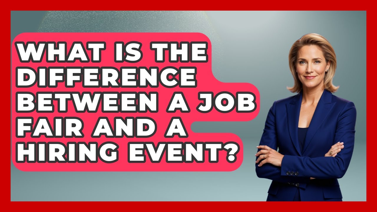 What Is The Difference Between A Job Fair And A Hiring Event? - Job Success Network