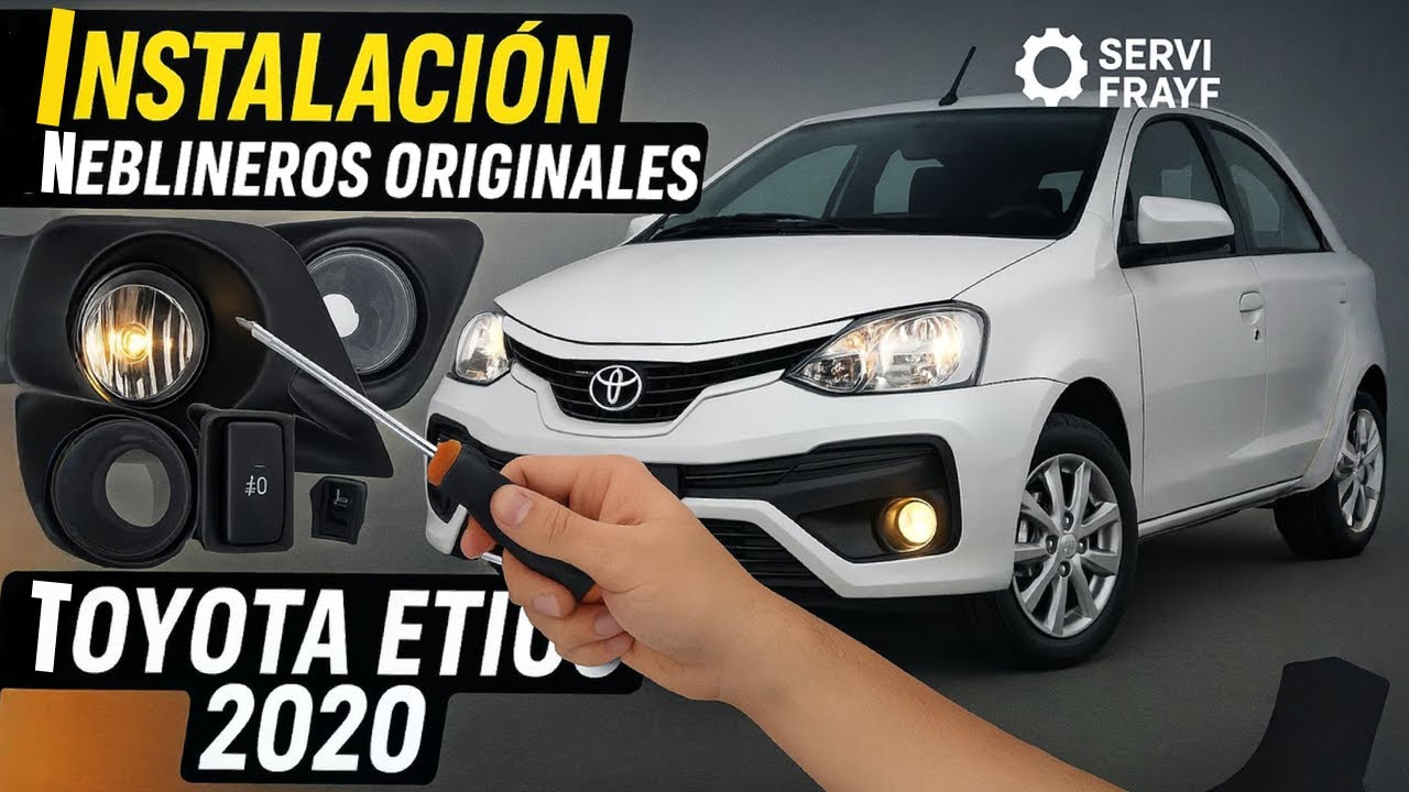 Instalación Neblineros, Luces Led y Autoradio/Toyota Etios - ServiFrayF