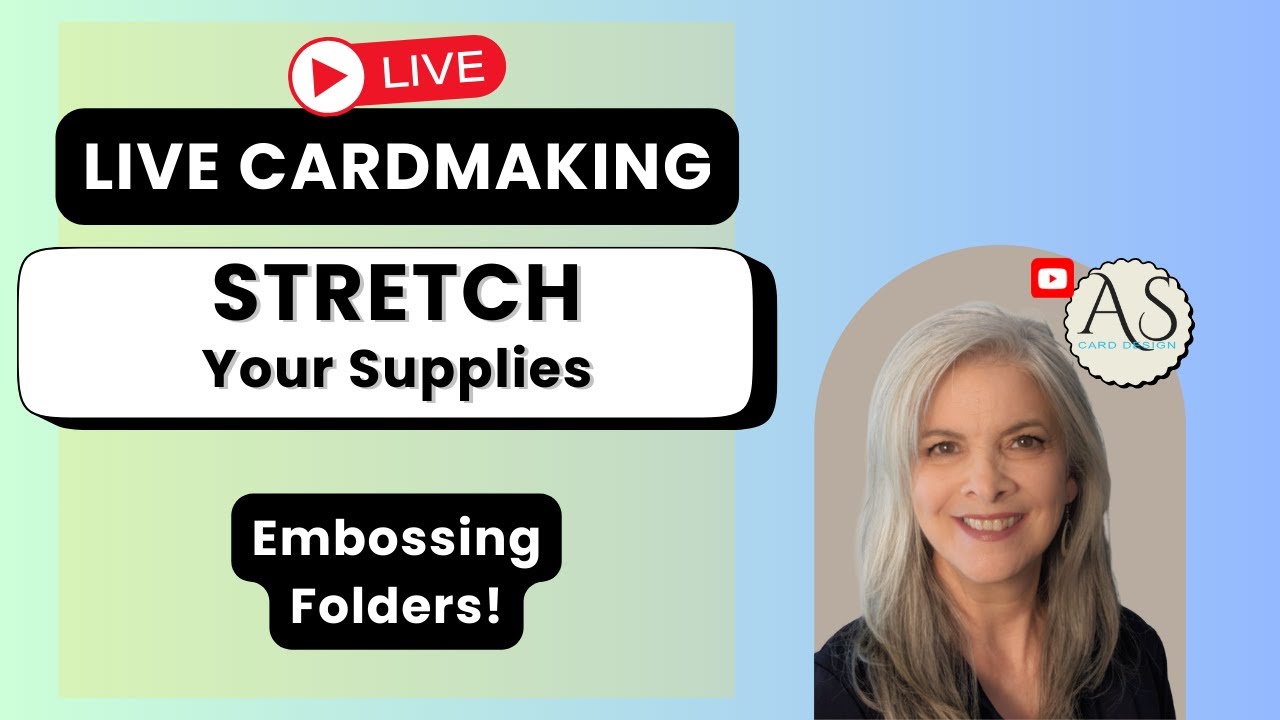 Stretch Your Supplies: Embossing Folder Cards LIVE Tutorial | 1-Layer & 3D Butterfly Cards