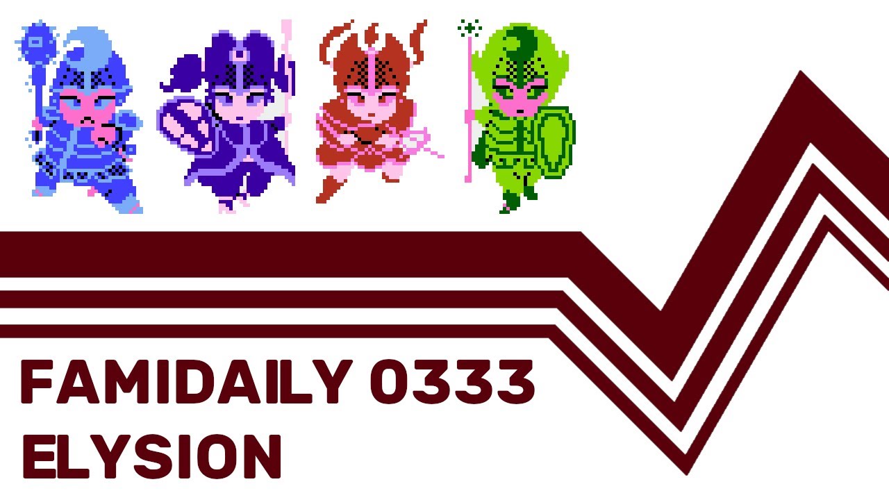 Famidaily - Episode 0333 - Elysion (エリュシオン)