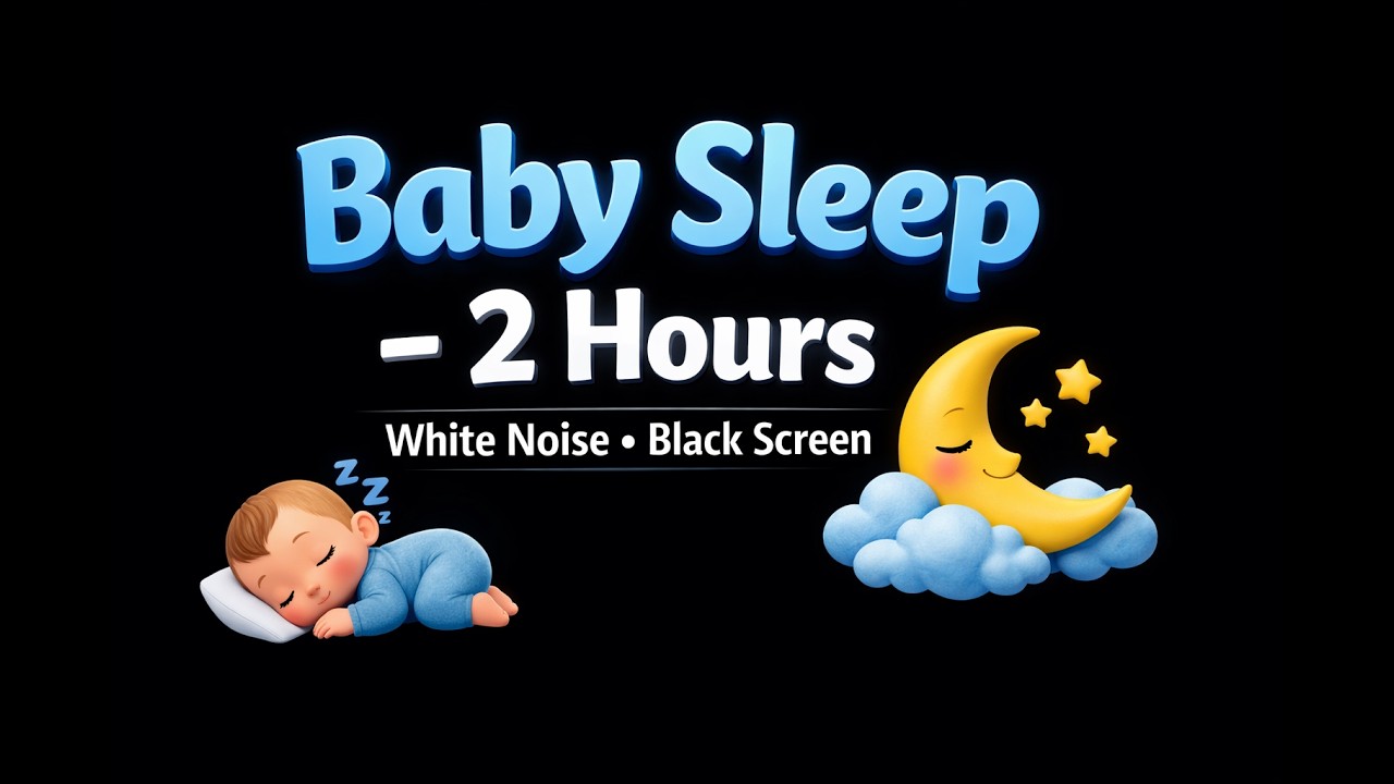2 Hours Baby Sleep Music Black Screen | Relaxing Bedtime