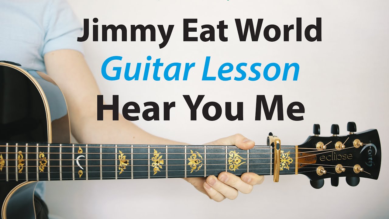 Hear You Me - Jimmy Eat World: Acoustic Guitar Lesson (Play Along, Chords, How To Play)