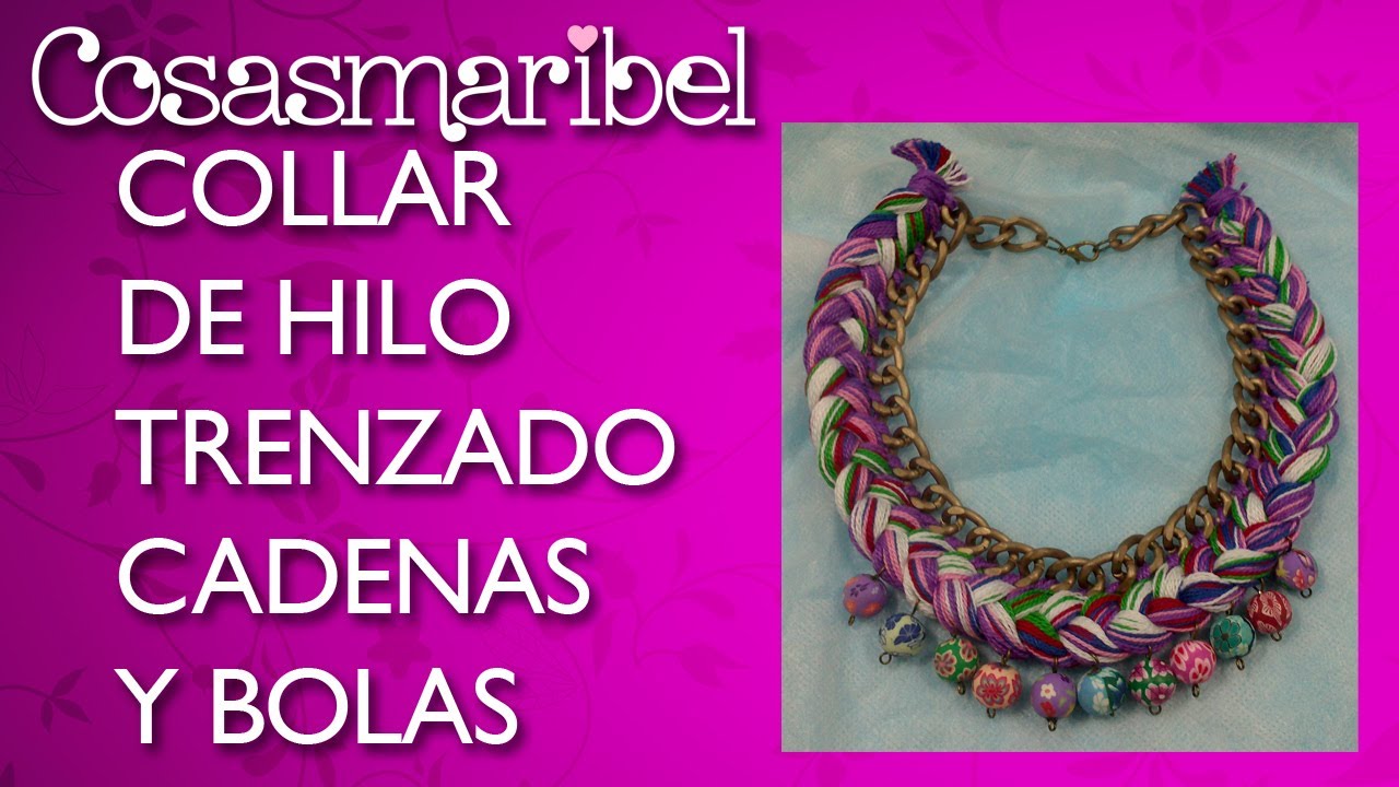 DIY:Collar de hilo, cadena y bolas.Braided necklace.Collar de moda