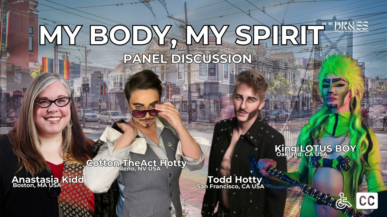 My Body, My Spirit - Panel Info Promo for Drag & Spirituality Summit 2023