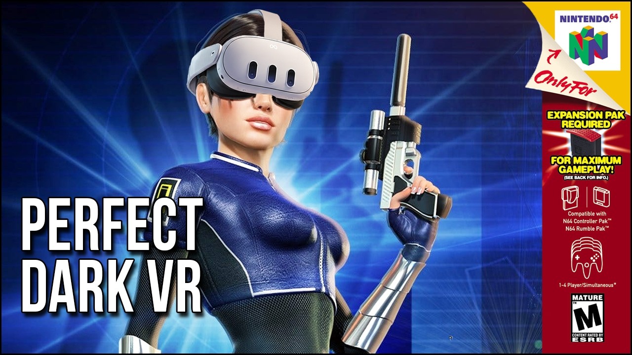 Perfect Dark VR | The N64 Classic Gets An Insane VR Mod!
