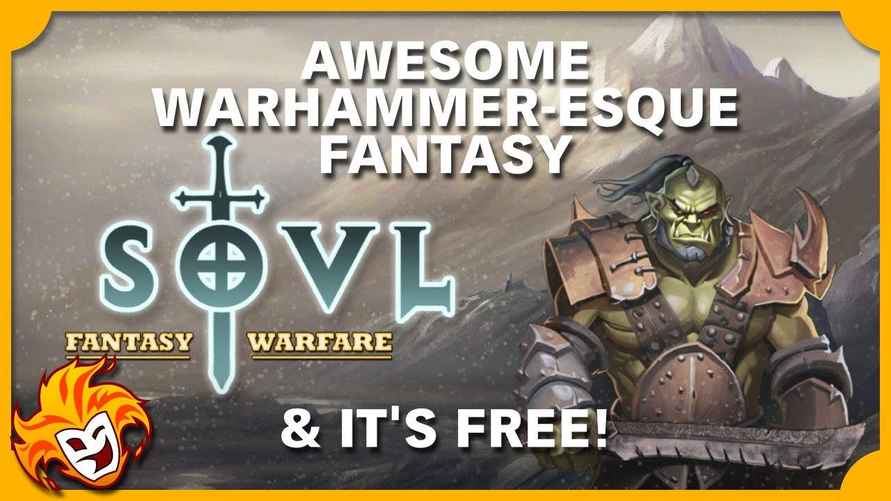 SOVL Fantasy Warfare ~ Very cool FREE Tabletop Tactical Game