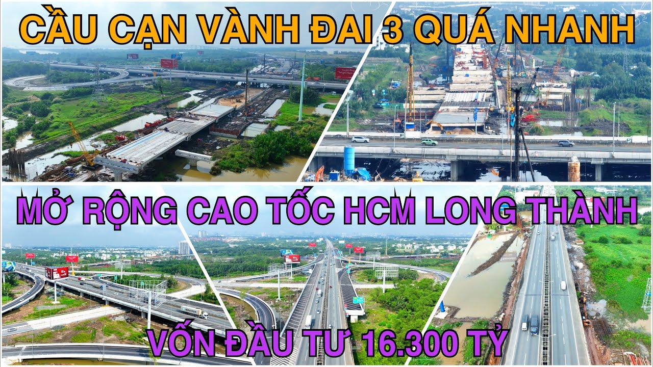 Vành Đai 3 TP HCM Đẩy Nhanh Tiến Độ Thi Công, Dự Án Mở Rộng Cao Tốc HCM -Long Thành Bắt Đầu Tăng Tốc