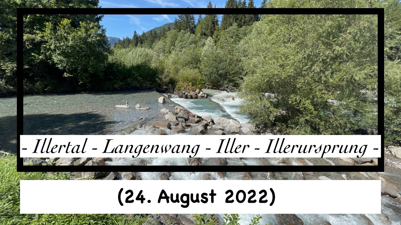 Oberstdorf - Illerursprung (24. August 2022)