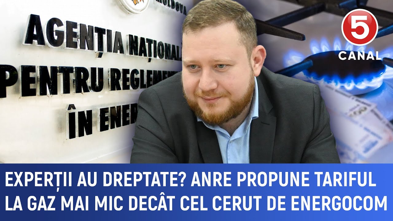 Experții au dreptate? ANRE propune tariful la gaz mai mic decât cel cerut de Energocom