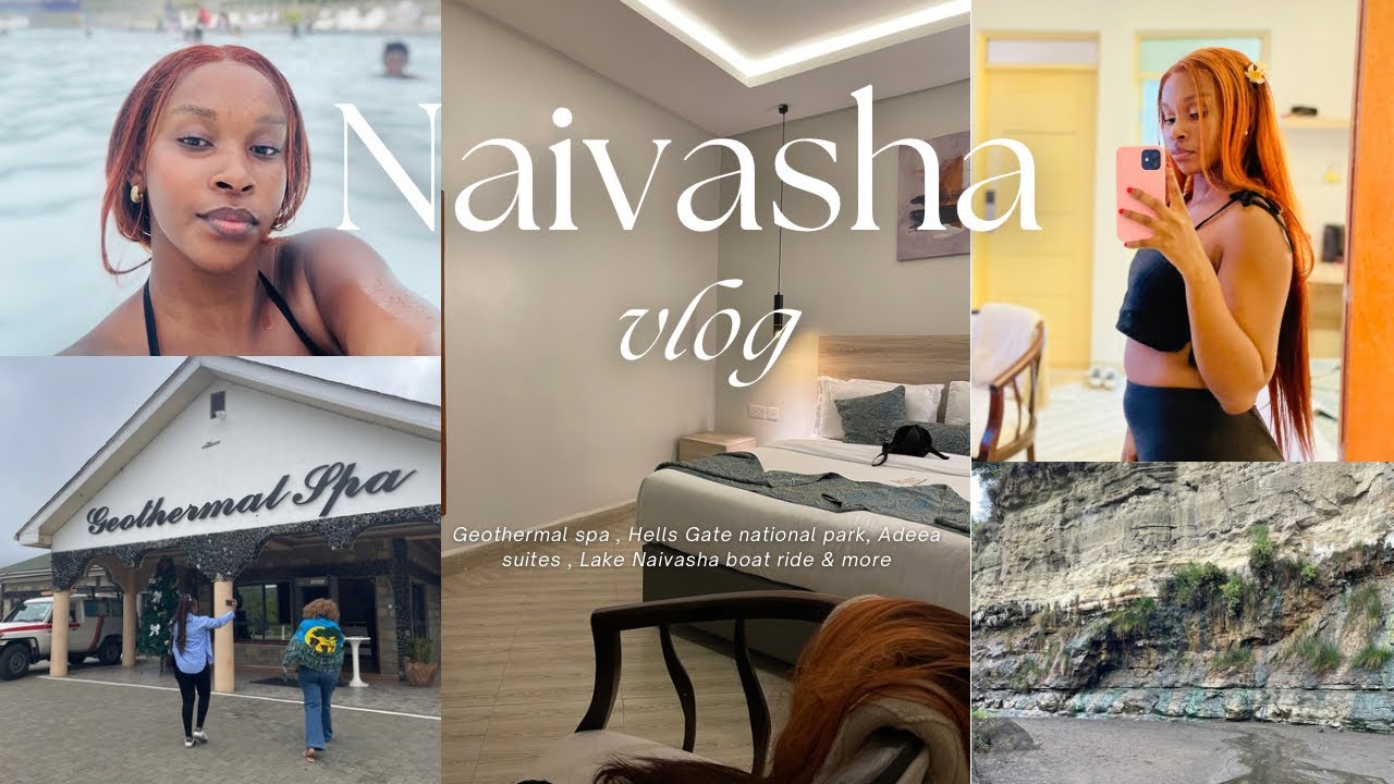 Part 3: Naivasha Vlog🇰🇪 | Adeea suites,Hell’s Gate, Geothermal Spa & Crescent Island #kenyanyoutuber