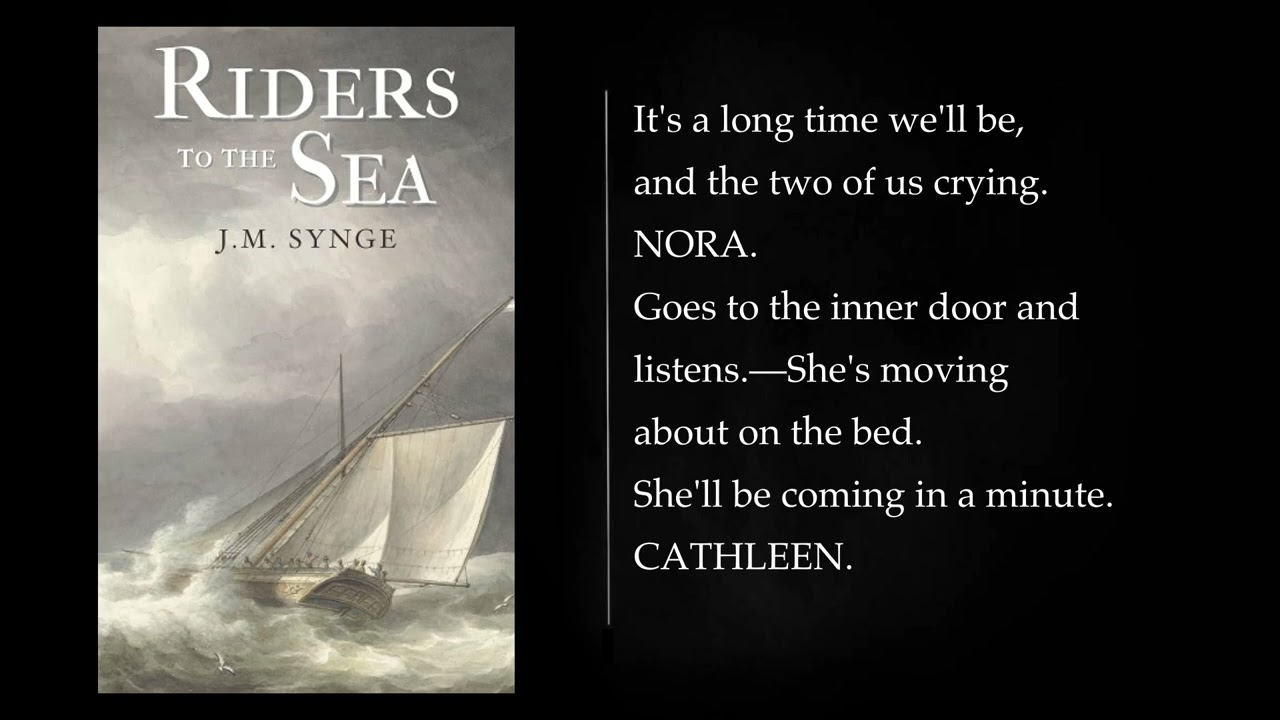 Riders to the Sea by J. M. Synge. Audiobook, full length