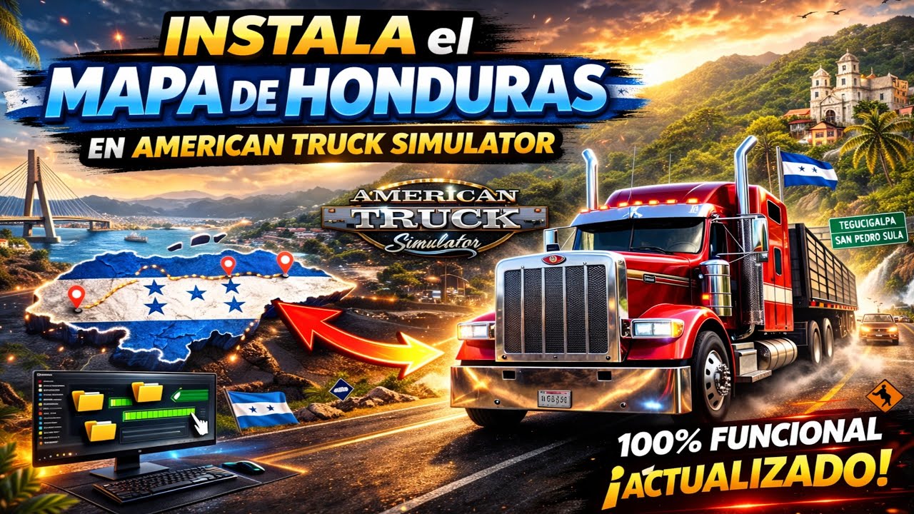 DESCARGA  MAPA DE HONDURAS 🤯en AMERICAN TRUCK SIMULATOR – Tutorial paso a paso