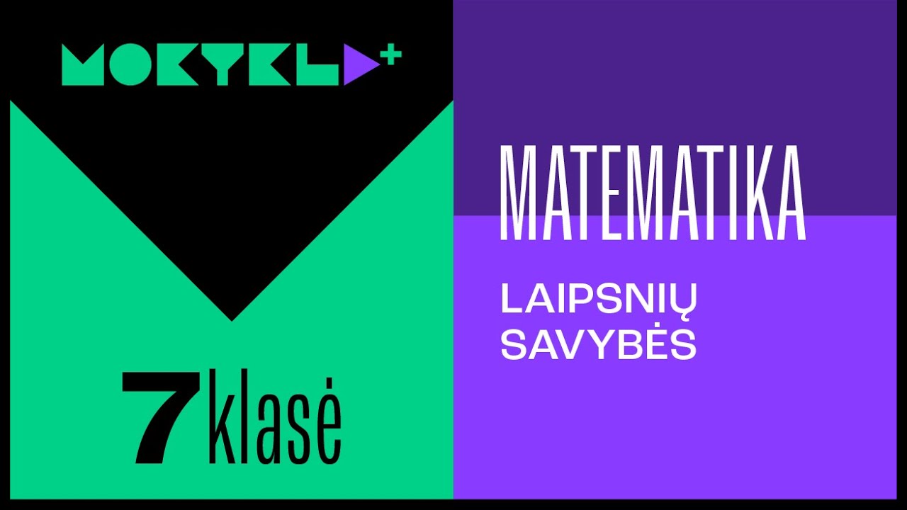 Mokykla+ | Matematika | 7 klasė | Laipsnių savybės || Laisvės TV X