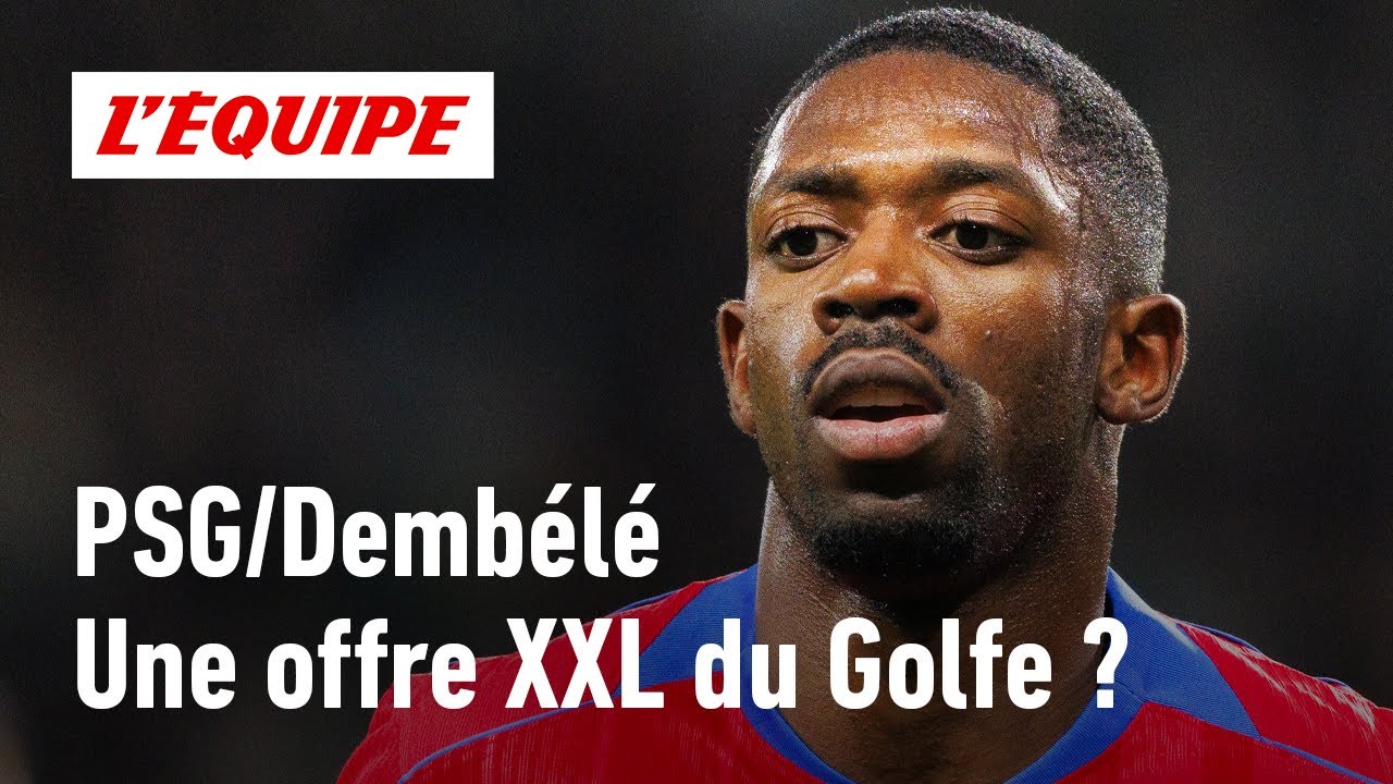 Mercato PSG : Ousmane Dembélé vers l'Arabie Saoudite après la Coupe du Monde 2026 ?