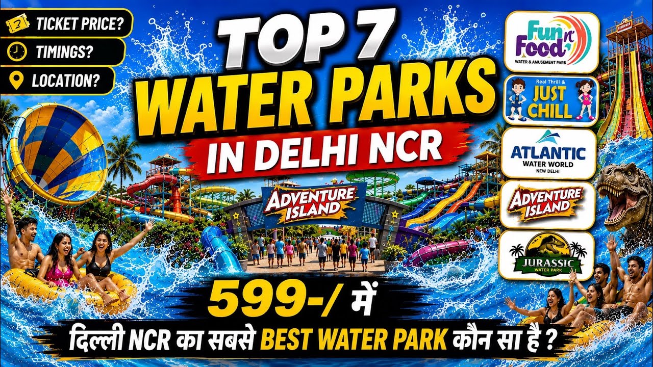 Top 7 Water Parks in Delhi NCR | Fun N Food | Just Chill | Atlantic Water Park | Adventure Island 
