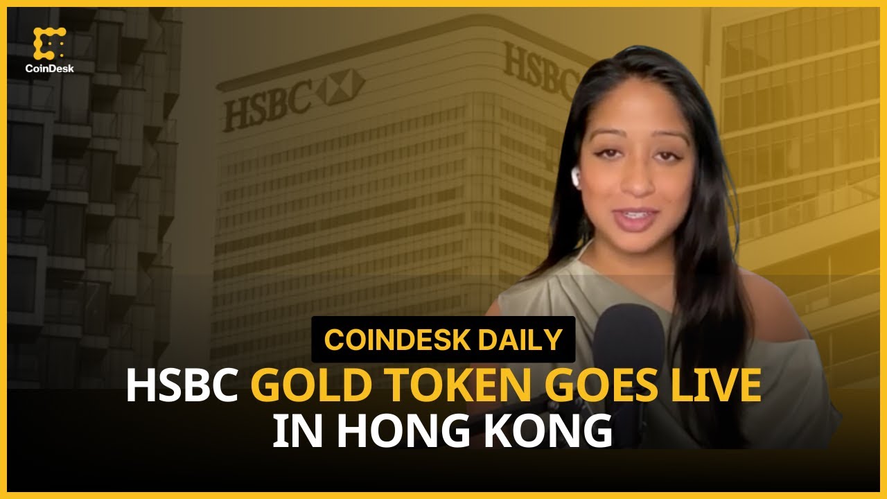HSBC Brings Tokenized Gold to Hong Kong; Munchables Exploited for $62M | CoinDesk Daily