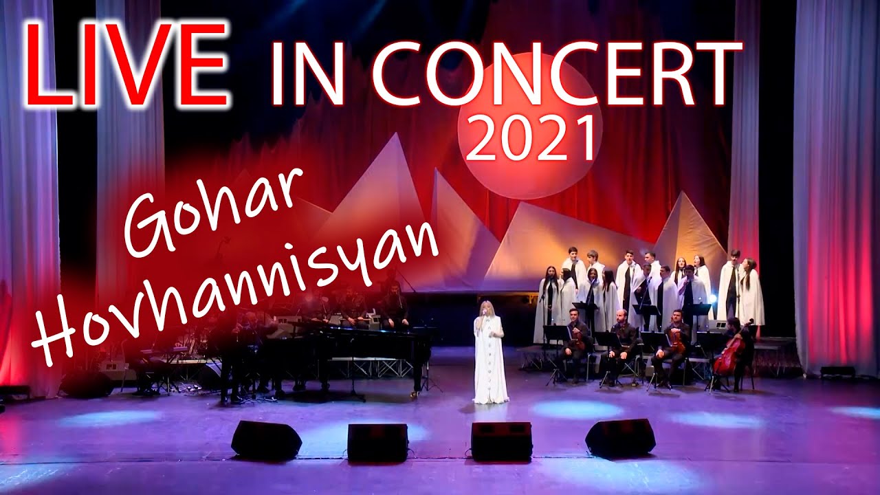 Gohar Hovhannisyan LIVE in Concert 2021 - «Arshaluys» // Գոհար Հովհաննիսյան -«Արշալույս»