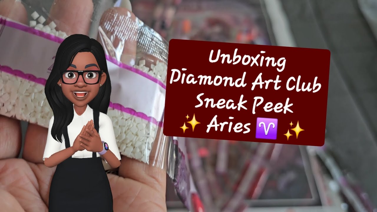 Unboxing Diamond Art Club Sneak Peek ✨️ Aries ♈️ ✨️ 