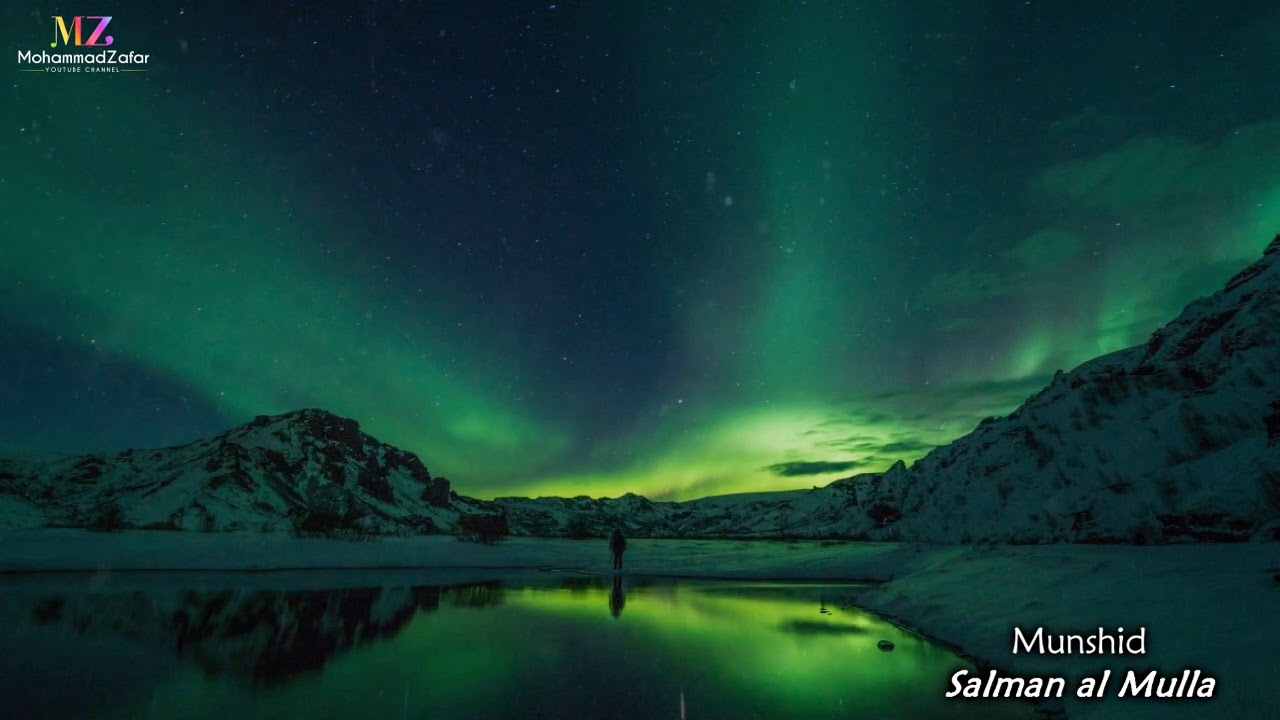 Two Arabic Nasheeds | سلمان الملا | Salman al Mulla