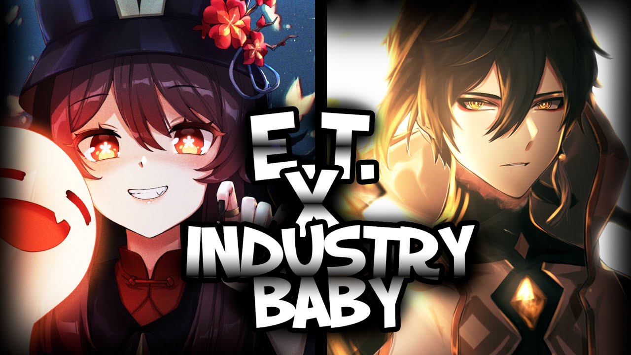 Nightcore → Industry Baby ⤬ E.T.  [ Mashup ]