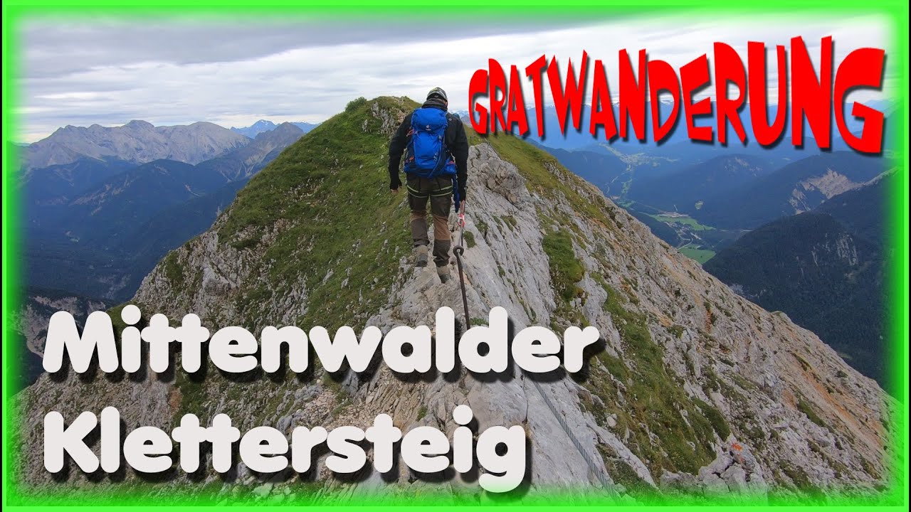 Mittenwalder H&ouml;henweg: Kamm&uuml;berschreitung in atemberaubender Kulisse in den Bayrischen Alpen