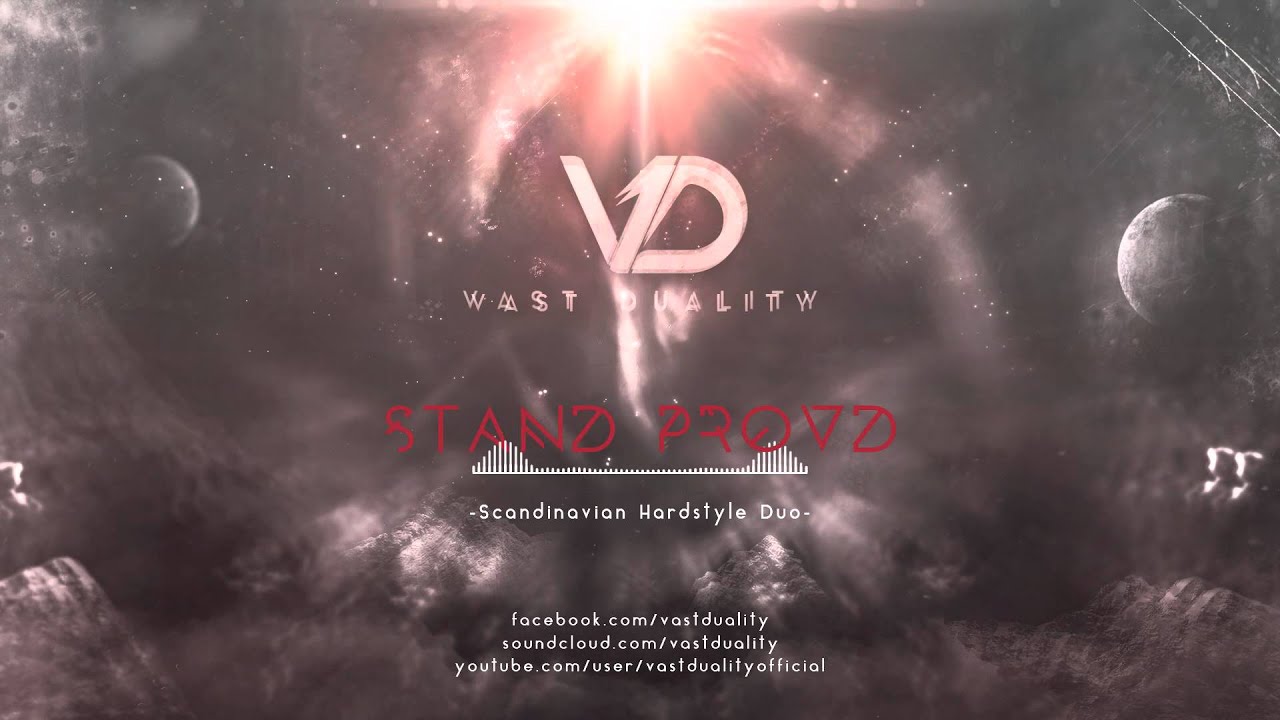 Vast Duality - Stand Proud