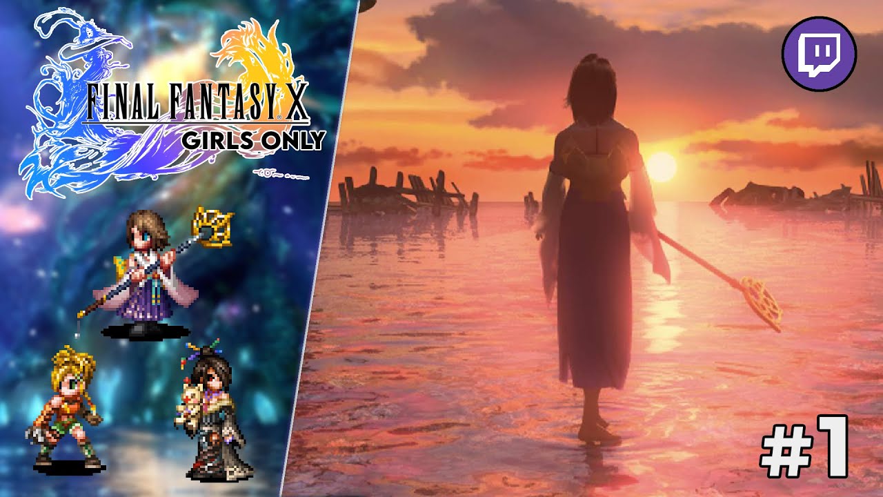 ¡ROBA ESAS GRANADAS, DIVA! | RETO SOLO CHICAS | PARTE 1 | Final Fantasy X