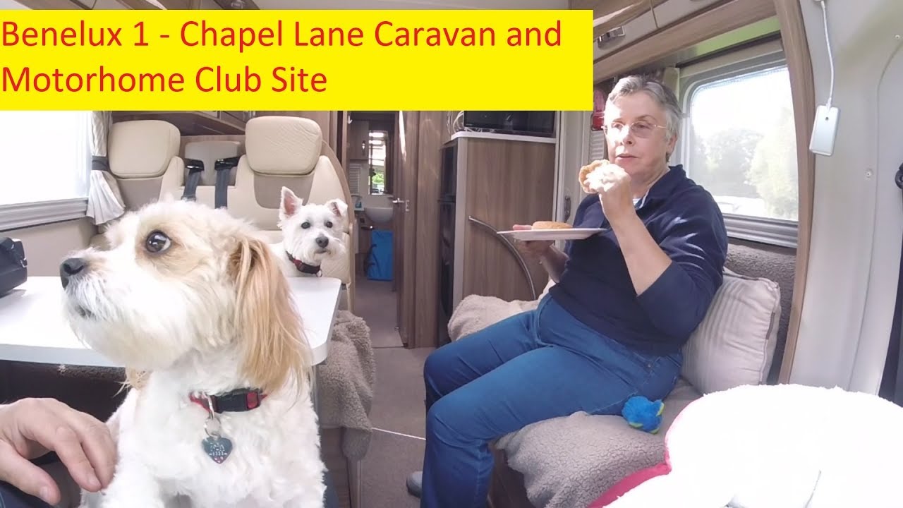 Arriving at Chapel Lane Caravan and Motorhome Club Site - Benelux Trip 1