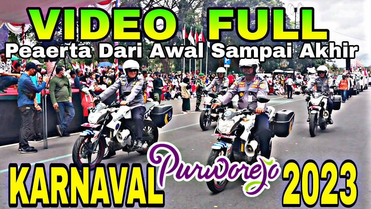 VIDEO FULL‼️PUNCAK PAWAI KARNAVAL PURWOREJO 2023 Dalam Rangka Menyeramakkan HUT RI Ke-78
