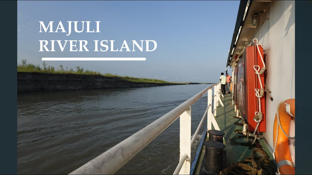 Majuli ASSAM |  World&rsquo;s BIGGEST River Island on Brahmaputra River |videography with sony zv 1f
