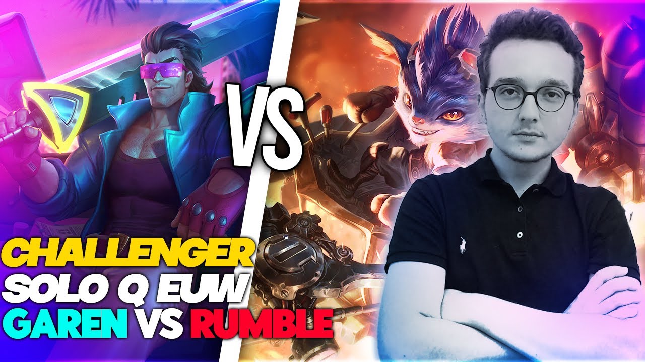 COMMENT CARRY AVEC GAREN MID - Challenger EUW Top - Garen vs Rumble - Patch 12.23
