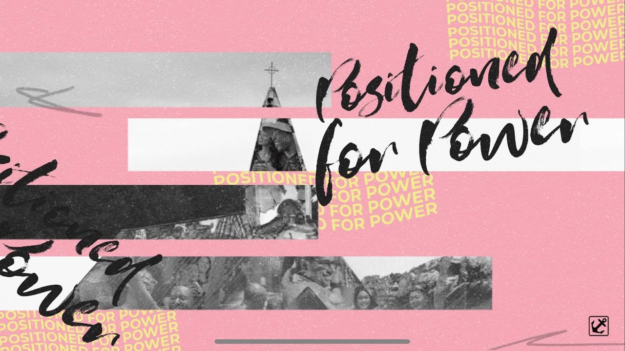 Positioned For Power | Tami Tierney | Anchor Church Hawaii