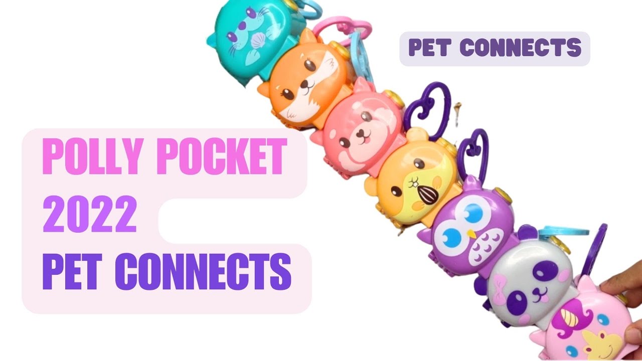 Polly Pocket Pet Connects. Unboxing full series