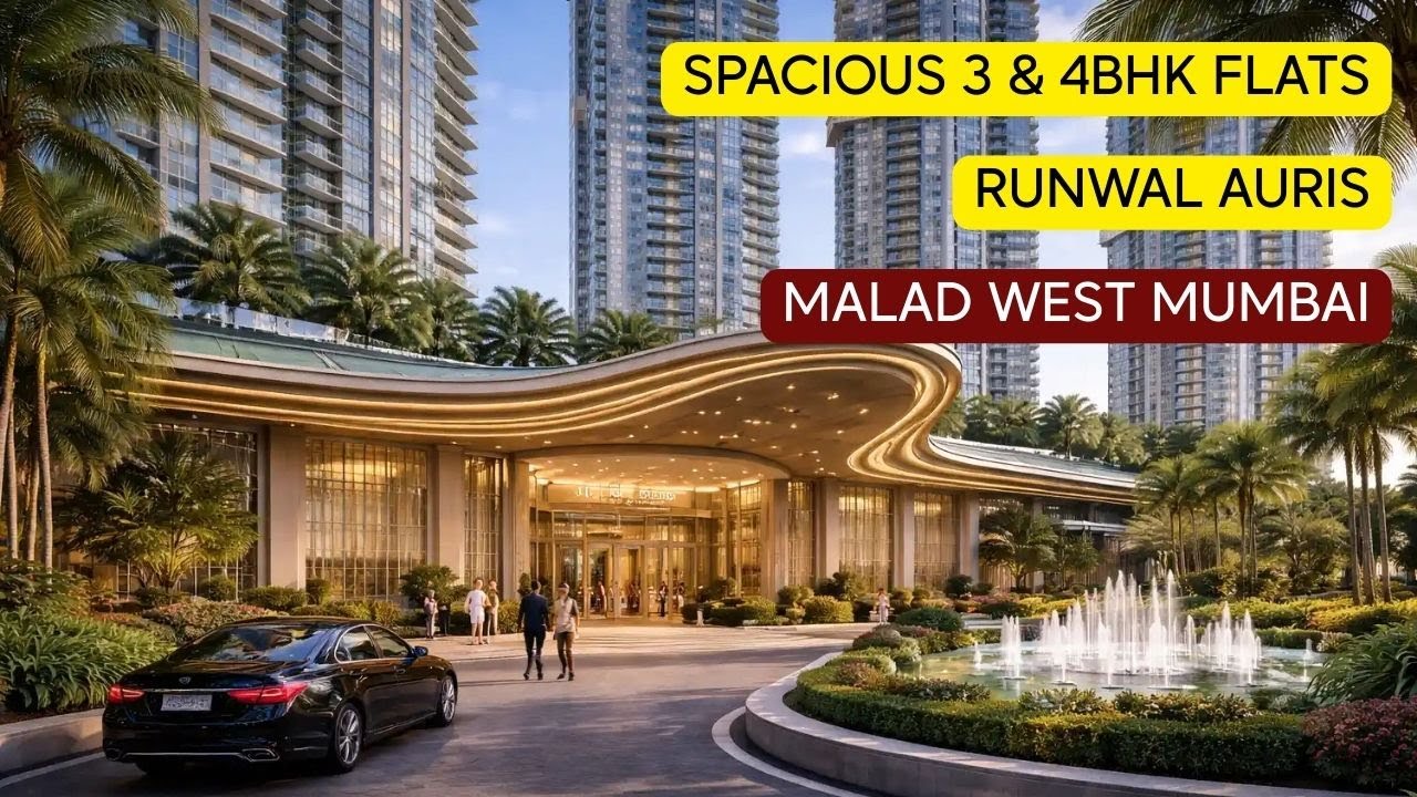 Runwal Auris at Malad West Mumbai, Luxurious 3 & 4 BHK Flats.
